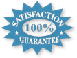 100% SATISFACTION GUARANTEE